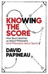 Knowing the Score - David Papineau - 9781472123558