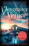 Vengeance in Venice - Philip Gwynne Jones - 9781472124005