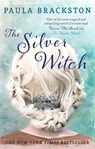 The Silver Witch - Paula Brackston - 9781472150653