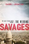 Savages: The Wedding - Sabri Louatah - 9781472153227