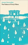 The Palace of Forty Pillars - Armen Davoudian - 9781472158451
