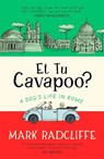 Et Tu, Cavapoo? The instant Sunday Times bestseller - Mark Radcliffe - 9781472160355