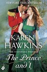The Prince And I: Princes of Oxenburg 2 - Karen Hawkins - 9781472229045