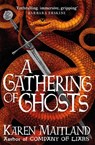 A Gathering of Ghosts - Karen Maitland - 9781472235893