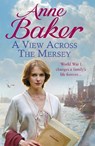 A View Across the Mersey - Anne Baker - 9781472236340