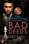 Bad Deeds: Dirty Money 3 - Lisa Renee Jones - 9781472238115