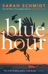 Blue Hour - Sarah Schmidt - 9781472250643