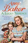 A Lucky Sixpence - Anne Baker - 9781472251589
