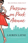 Passion on Park Avenue - Lauren Layne - 9781472265074