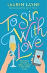 To Sir, With Love - Lauren Layne - 9781472275325