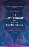 The Compendium of (Not Quite) Everything - Jonn Elledge - 9781472276483