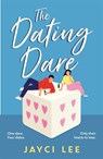 The Dating Dare - Jayci Lee - 9781472277114