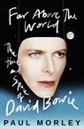 Far Above The World - Paul Morley - 9781472289476
