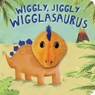 Wiggly, Jiggly Wigglasaurus - WILSON,  Becky - 9781472368423