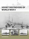 Soviet Destroyers of World War II - Dr Alexander Hill - 9781472822567