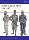 Japan's Asian Allies 1941–45 - Philip (Author) Jowett - 9781472836960