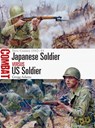 Japanese Soldier vs US Soldier - Gregg Adams - 9781472844163