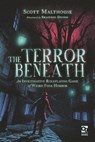 The Terror Beneath - Scott Malthouse - 9781472858399
