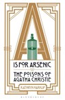 A is for Arsenic - Kathryn Harkup - 9781472911322