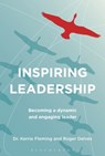 Inspiring Leadership - Dr Kerrie Fleming ; Roger Delves - 9781472932075