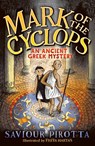 Mark of the Cyclops: An Ancient Greek Mystery - Saviour Pirotta - 9781472934147