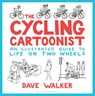 The Cycling Cartoonist - Dave Walker - 9781472938893