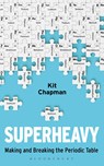 Superheavy - Kit Chapman - 9781472953896