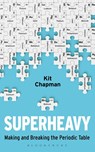Superheavy - Chapman Kit Chapman - 9781472953902