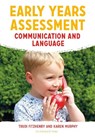 Early Years Assessment: Communication and Language - Trudi Fitzhenry ; Karen Murphy - 9781472954596
