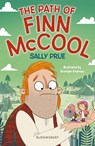 The Path of Finn McCool: A Bloomsbury Reader - Sally Prue - 9781472967596