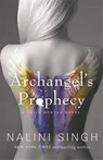 Archangel's Prophecy - Nalini Singh - 9781473224575