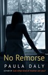 No Remorse (Short Story) - Paula Daly - 9781473509214
