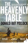 The Heavenly Table - Donald Ray Pollock - 9781473524712