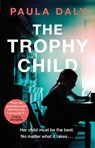 The Trophy Child - Paula Daly - 9781473525368