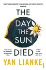The Day the Sun Died - Yan Lianke - 9781473548060
