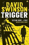 Trigger - SWINSON,  David - 9781473618220