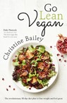 Go Lean Vegan - Christine Bailey - 9781473642072