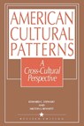 American Cultural Patterns - Edward C. Stewart ; Milton J. Bennett - 9781473643451