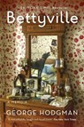 Bettyville - George Hodgman - 9781473649668