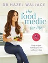 The Food Medic for Life - Dr Hazel Wallace - 9781473650558