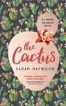 The Cactus - Sarah Haywood - 9781473660625