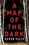A Map of the Dark - Karen Ellis - 9781473662803