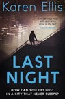 Last Night - Karen Ellis - 9781473662834