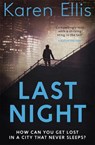 Last Night - Karen Ellis - 9781473662841
