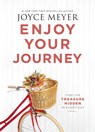 Enjoy Your Journey - Joyce Meyer - 9781473663350
