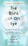 The Blink of an Eye - Rikke Schmidt Kjaergaard - 9781473669369