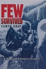 Few Survived - Edwyn Gray - 9781473814028