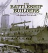 The Battleship Builders - Ian Johnston ; Ian Buxton - 9781473822269