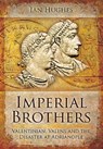 Imperial Brothers - Ian Hughes - 9781473828636
