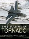 The Panavia Tornado - Michael Leek - 9781473869134
